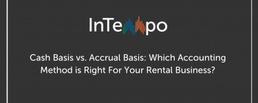Cash Basis vs. Accrual Basis: Which Accounting Method is Right For Your Rental Business?